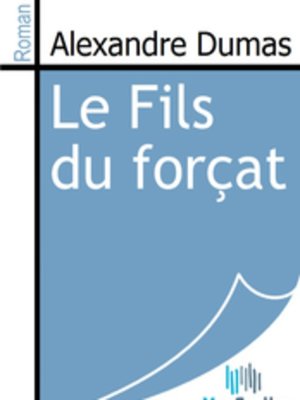 cover image of Le Fils du forçat
